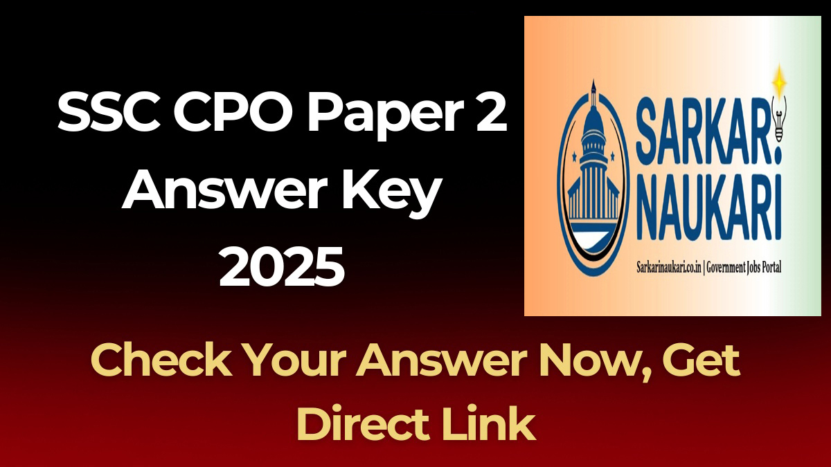 SSC CPO SI Paper II Answer Key 2025